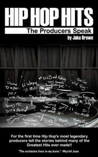 Hip Hop Hits: The Producers Speak