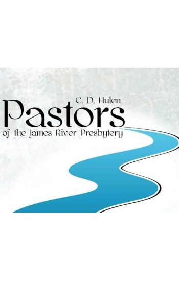 Pastors of the James River Presbytery