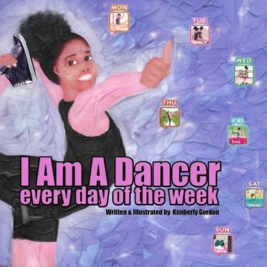 I Am A Dancer Every Day of the Week