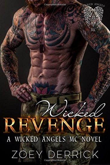 Wicked Revenge: A Wicked Angels MC Novel