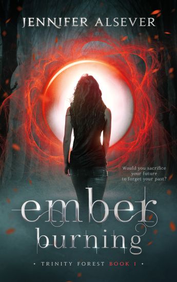 Ember Burning: Book 1 Trinity Forest