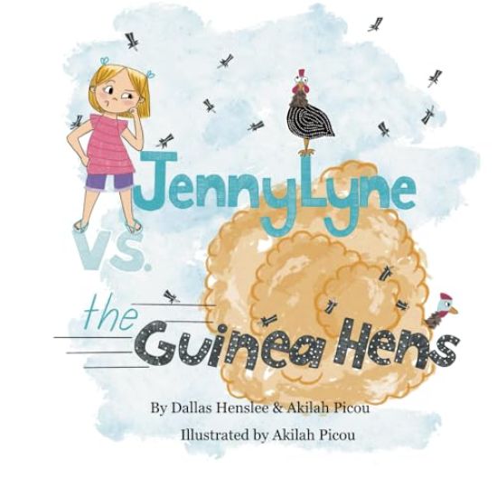 JennyLyne vs. the Guinea Hens