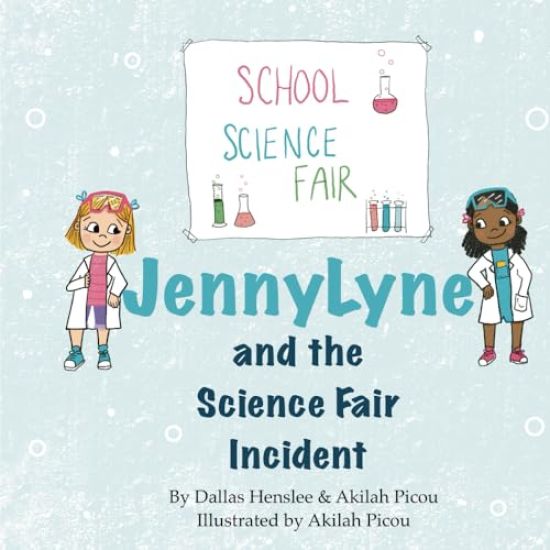 JennyLyne and the Science Fair Incident