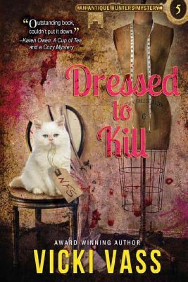 Dressed to Kill: An Antique Hunters Mystery 5