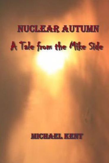Nuclear Autumn: A Tale from the Mike Side