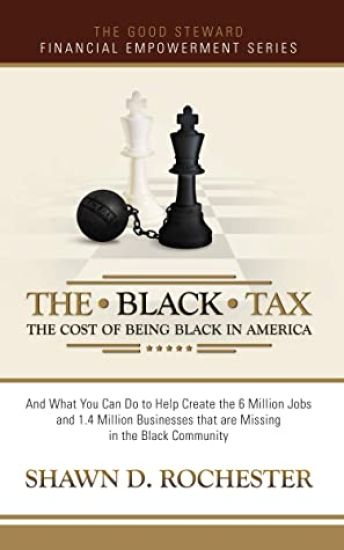 The Black Tax: The Cost of Being Black in America