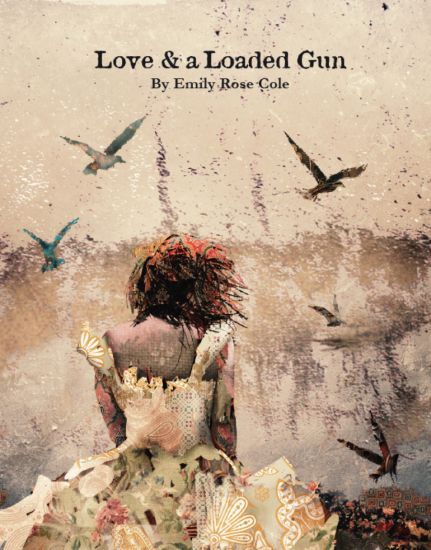 Love & a Loaded Gun