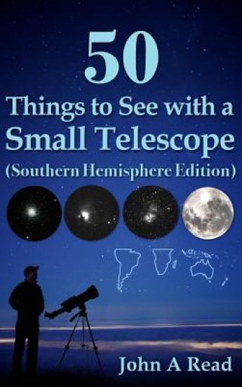 50 Things to See with a Small Telescope (Southern Hemisphere Edition)