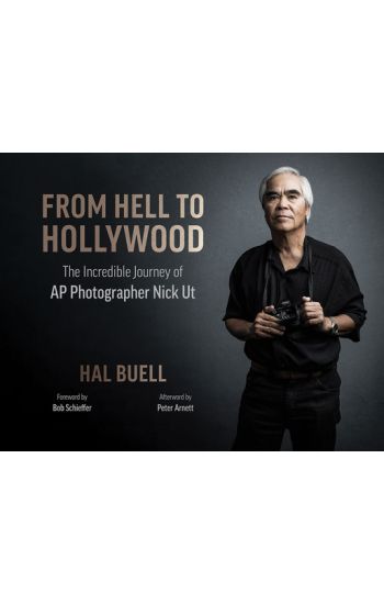 From Hell to Hollywood: The Incredible Journey of AP Photographer Nick UT