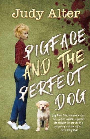 Pigface and the Perfect Dog: An Oak Grove Mystery
