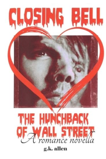 Closing Bell: the Hunchback of Wall Street