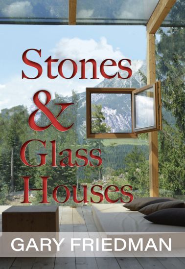 Stones and Glass Houses