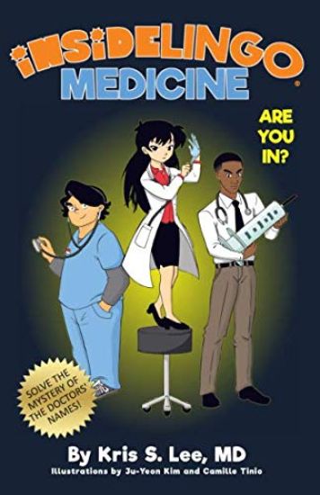 Insidelingo Medicine: Learn Medical Code Words and Be an Insider!