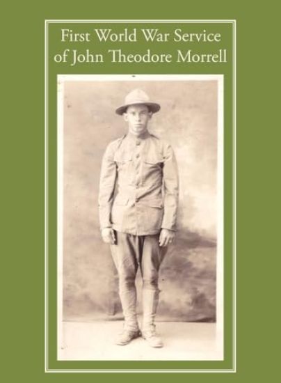 First World War Service of John Theodore Morrell