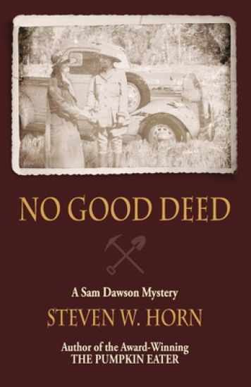 No Good Deed: A Sam Dawson Mystery