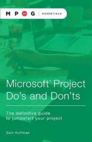 Microsoft(R) Project Do's and Don'ts