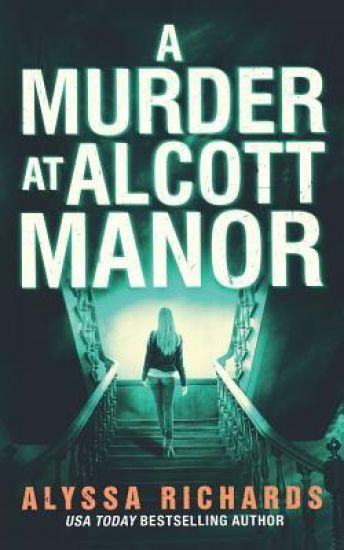 A Murder at Alcott Manor