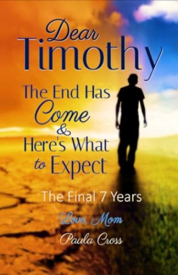 Dear Timothy The End Has Come & Here's What to Expect