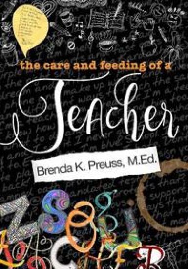 The Care and Feeding of a Teacher
