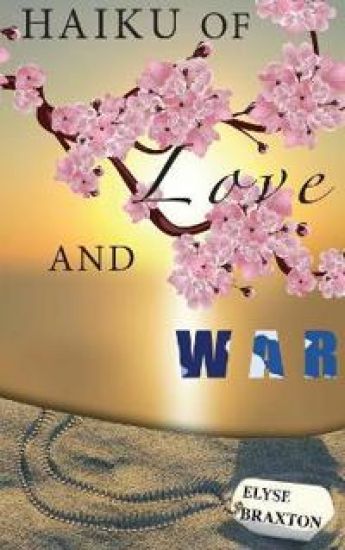 Haiku of Love and War