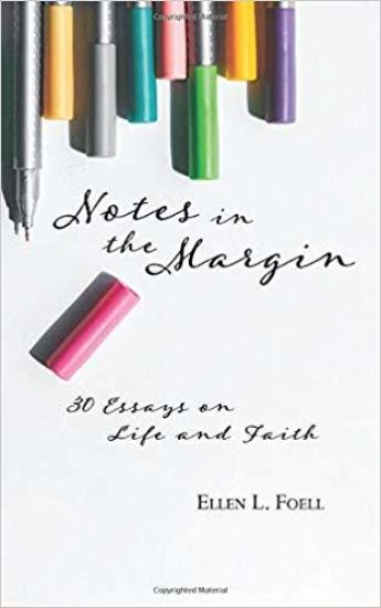 Notes in the Margin: 30 Essays on Life and Faith