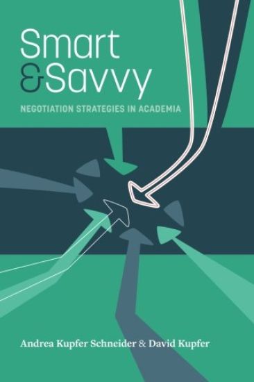 Smart & Savvy: Negotiation Strategies in Academia