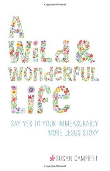 A Wild & Wonderful Life