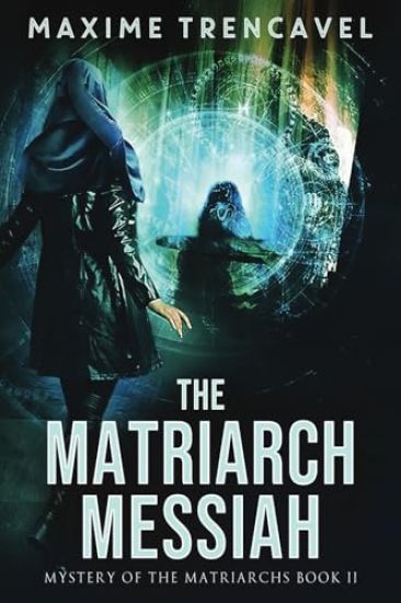 The Matriarch Messiah