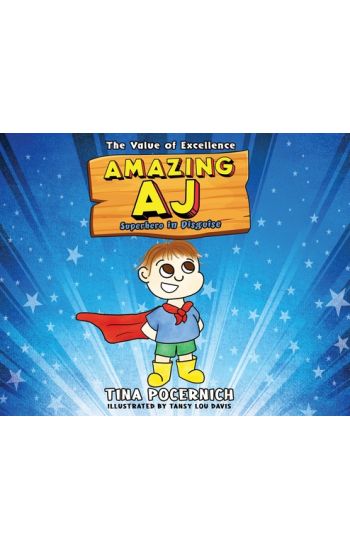 Amazing AJ Superhero in Disguise