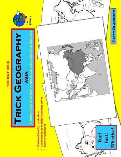 Trick Geography: Asia--Student Book: Making things what they're not so you remember what they are!
