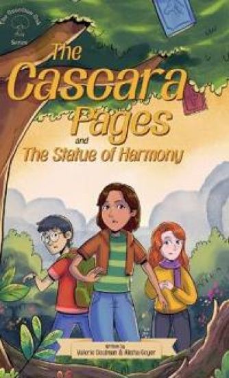 The Cascara Pages and the Statue of Harmony (The Guardian Oak series)