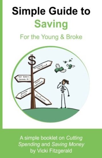 Simple Guide to Saving: For the Young & Broke