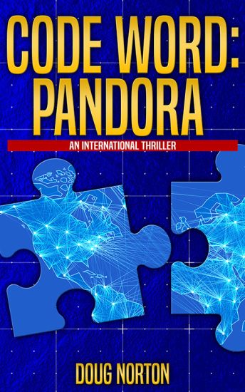 Code Word Pandora: An International Thriller