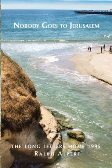 Nobody Goes to Jerusalem: The Long Letters Home 1995 BW