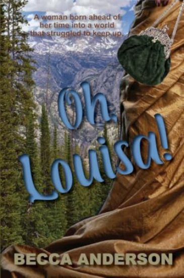 Oh, Louisa!