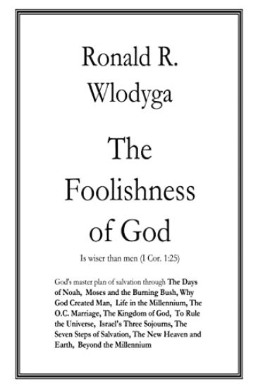 The Foolishness of God Vol. 4
