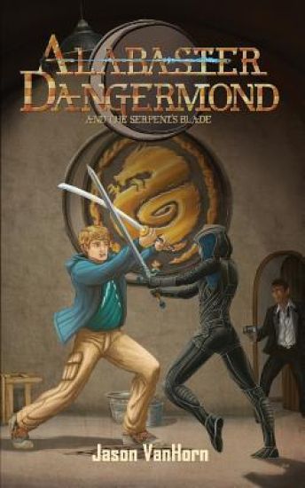 Alabaster Dangermond and the Serpent's Blade