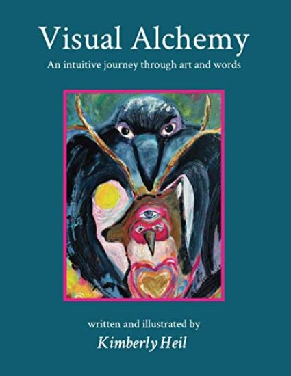Visual Alchemy: An intuitive journey in art and words