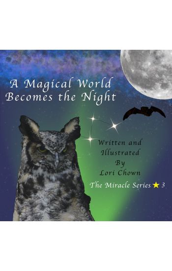 A Magical World Becomes the Night