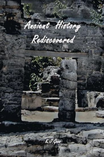 Ancient History Rediscovered