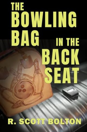 The Bowling Bag in the Back Seat