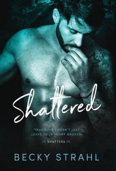 Shattered