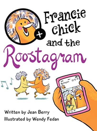 Francie Chick and the Roostagram