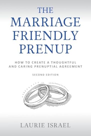 The Marriage-Friendly Prenup