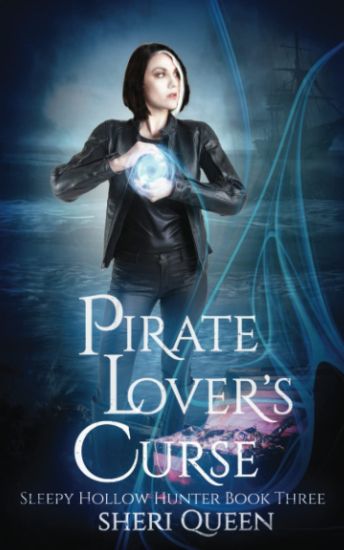 Pirate Lover's Curse: Sleepy Hollow Hunter Book Three