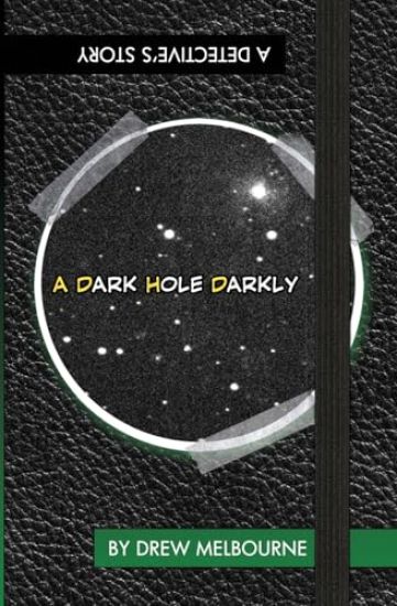 A Dark Hole Darkly
