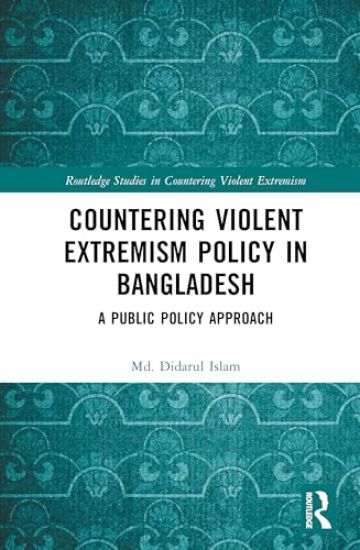 Countering Violent Extremism Policy in Bangladesh