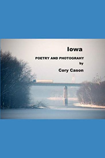 Iowa: Poems and Photographs