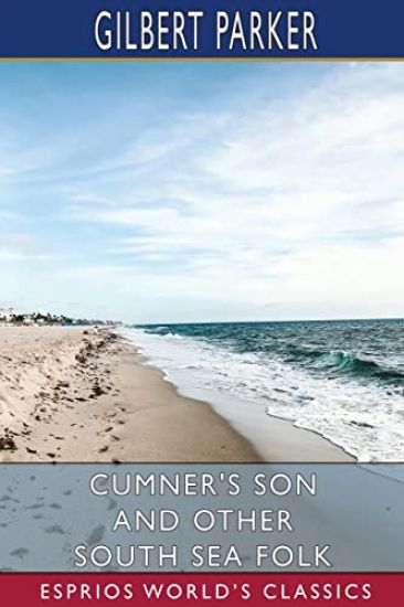 Cumner's Son and Other South Sea Folk (Esprios Classics)