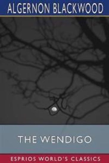 The Wendigo (Esprios Classics)